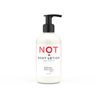 NOT A BODY LOTION