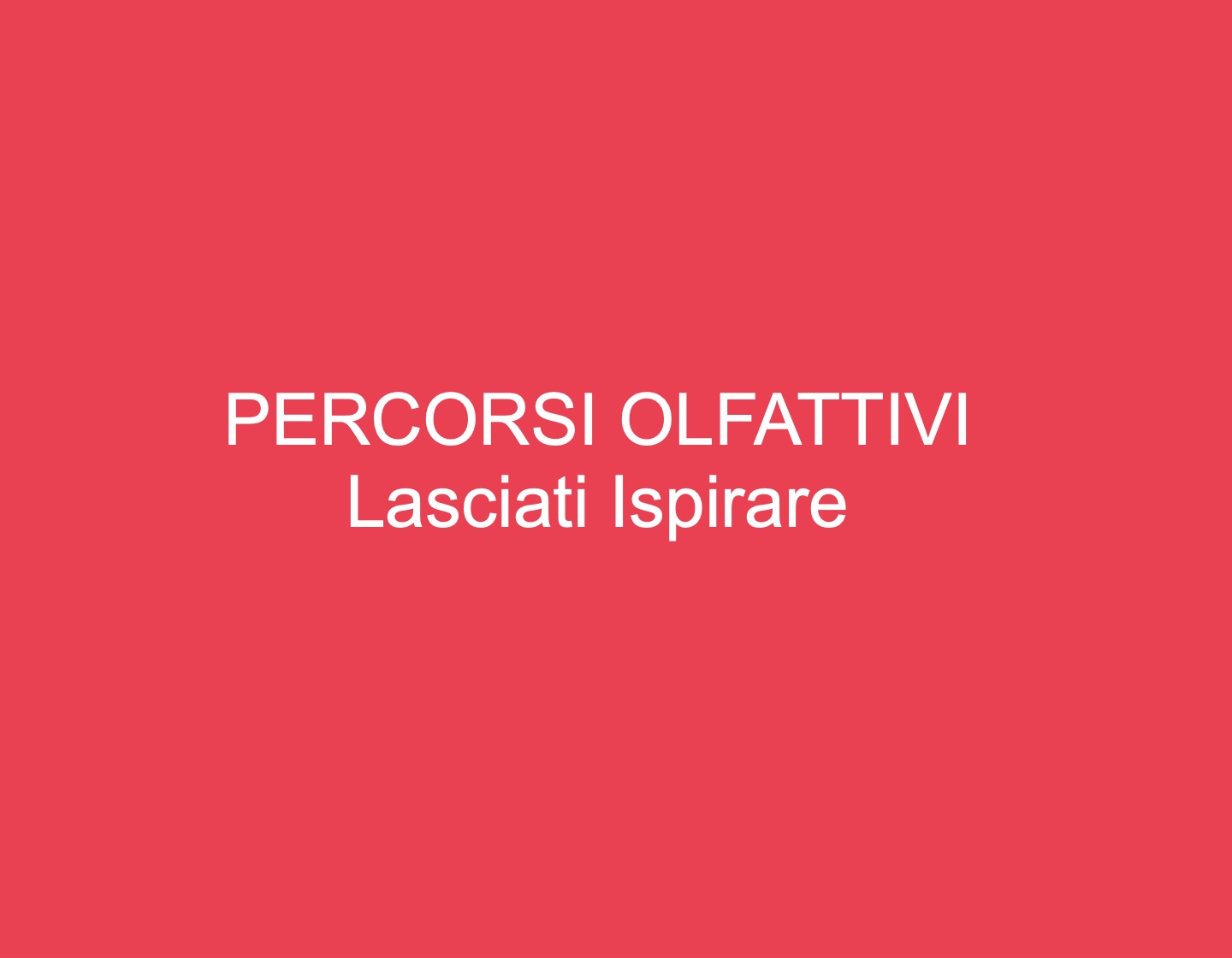 Percorsi Olfattivi